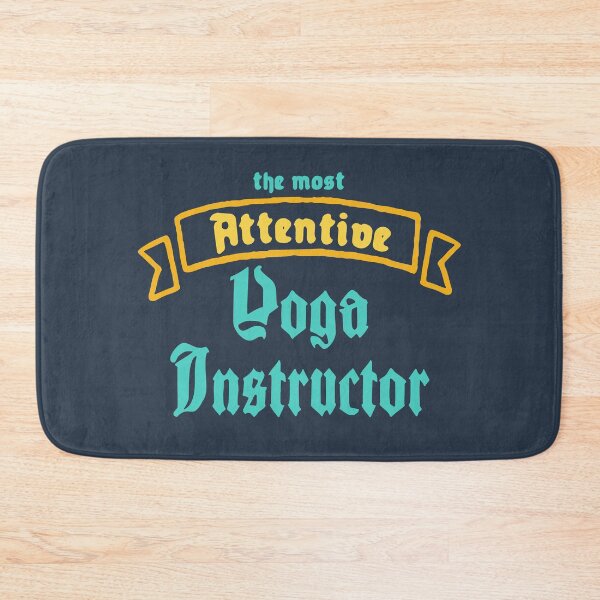 Item preview, The Most Attentive Yoga Instructor designed and sold by Chubuter.