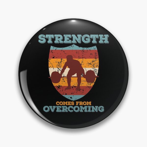 Item preview, Strength Comes From Overcoming designed and sold by Rooster Syndicate.