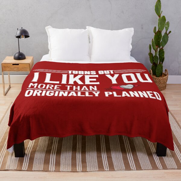 Item preview, Turns out I like you more than originally planned design2 designed and sold by PositiveStudio.
