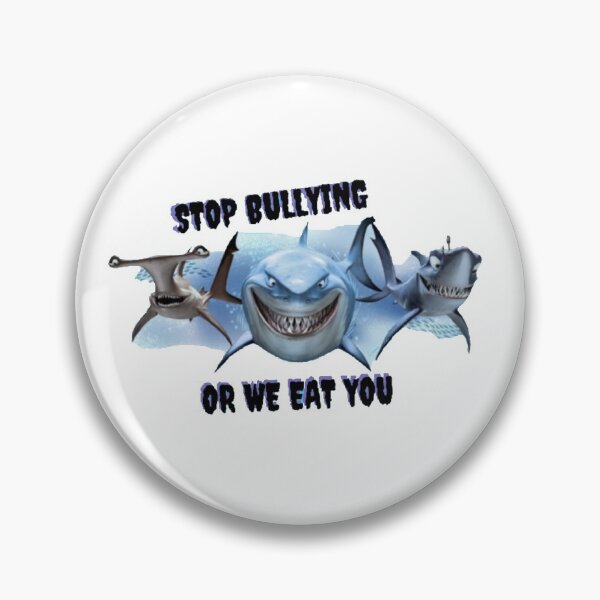 Item preview, STOP BULLYING OR WE  BITE YOU designed and sold by malibuclassic70.