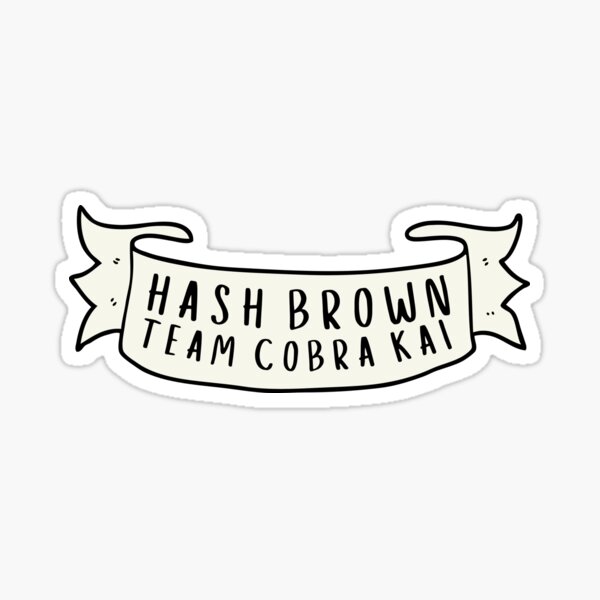 Équipe Hashbrown Cobra Kai Sticker