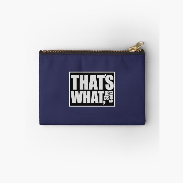 Item preview, That's What She Said designed and sold by LawsonFabrics.