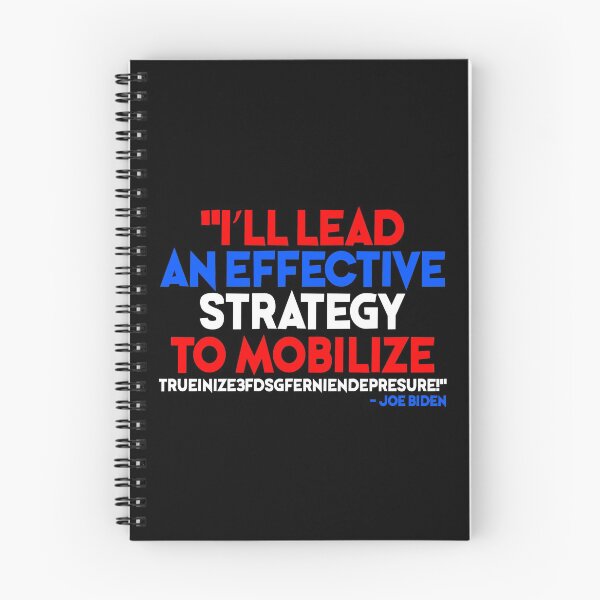 Item preview, "I'll lead an effective strategy to mobilize trueinize3fdsgferniendepresure!" -Joe Biden designed and sold by Sticker Up.