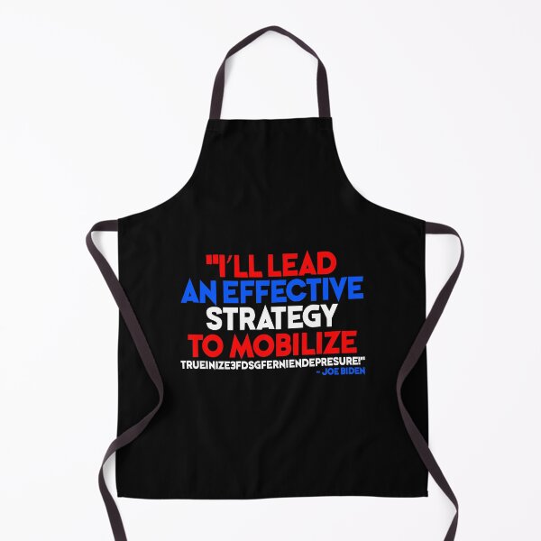 Item preview, "I'll lead an effective strategy to mobilize trueinize3fdsgferniendepresure!" -Joe Biden designed and sold by Sticker Up.