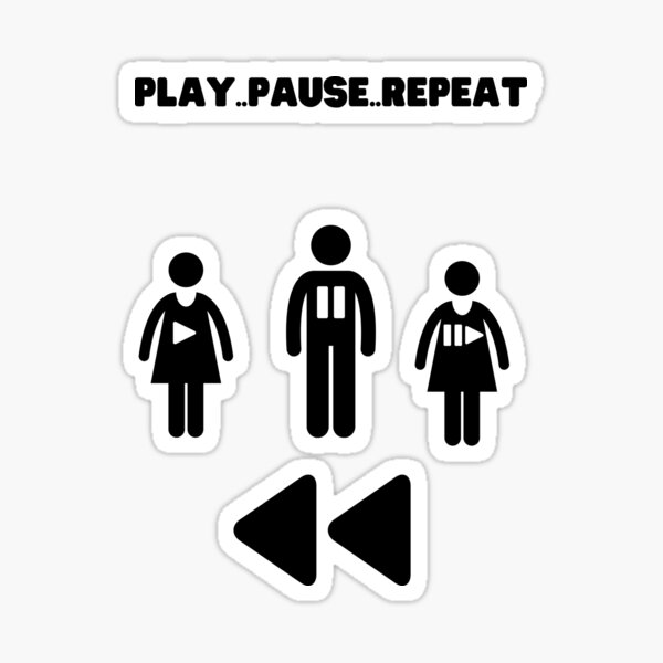 Play Pause Repeat Testosteron Edition Sticker For Sale By