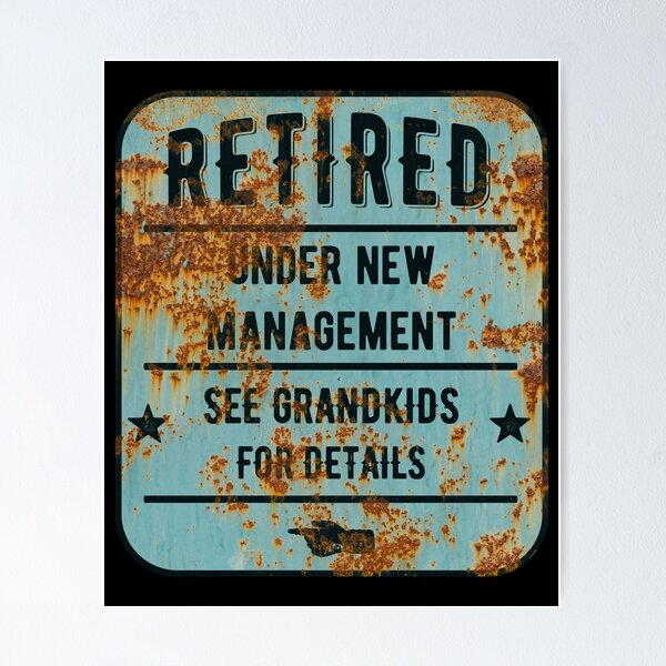 Item preview, Retired Under New Management See Grandkids For Details - Funny Grandparent Gift designed and sold by JordanHolmes.