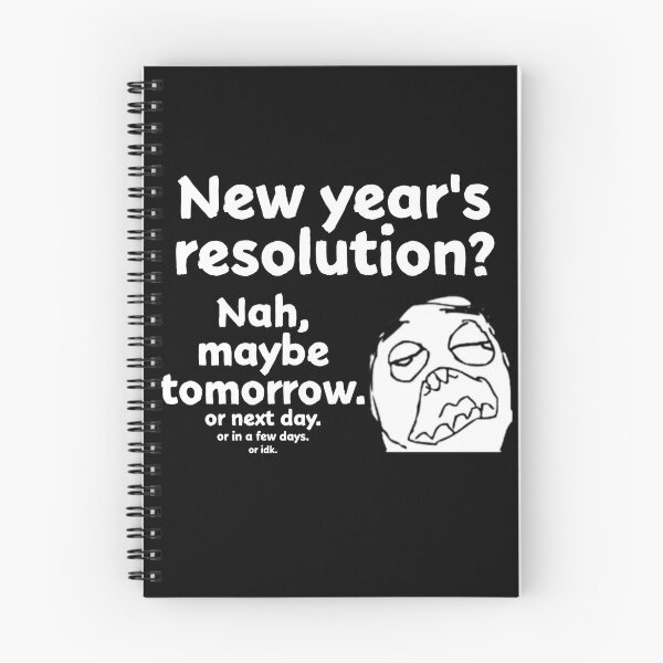 Item preview, Meme New Year's Resolution designed and sold by KirkyEdits.