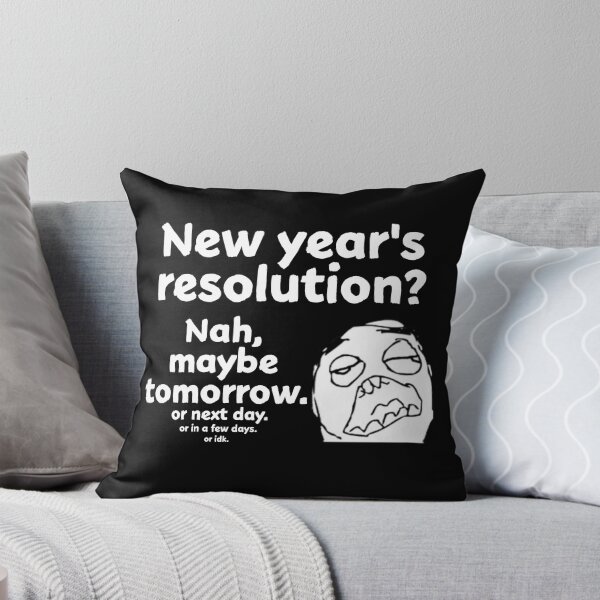 Item preview, Meme New Year's Resolution designed and sold by KirkyEdits.