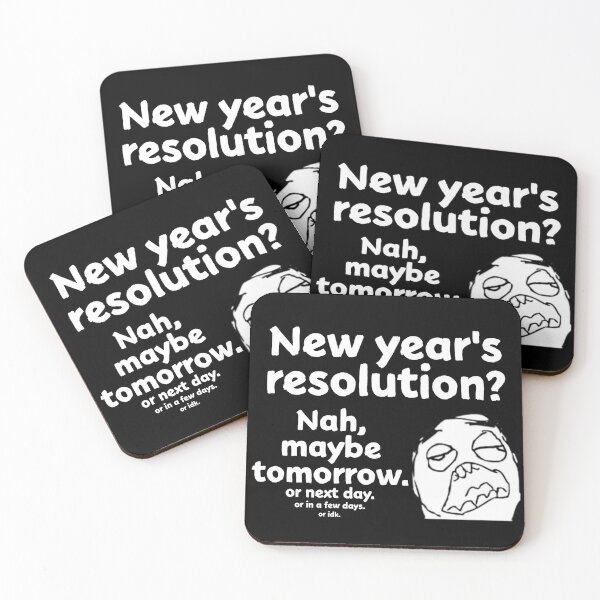 Item preview, Meme New Year's Resolution designed and sold by KirkyEdits.