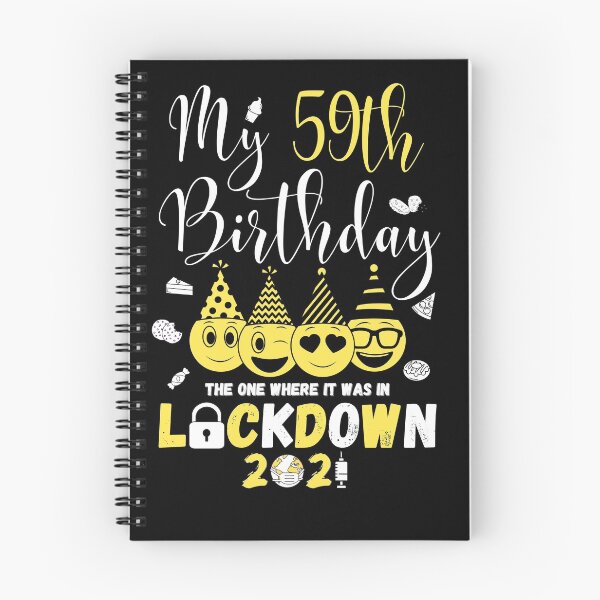 Item preview, my 59th Birthday The One Where It Was In Lockdown 2021 designed and sold by amchtakkosa1.