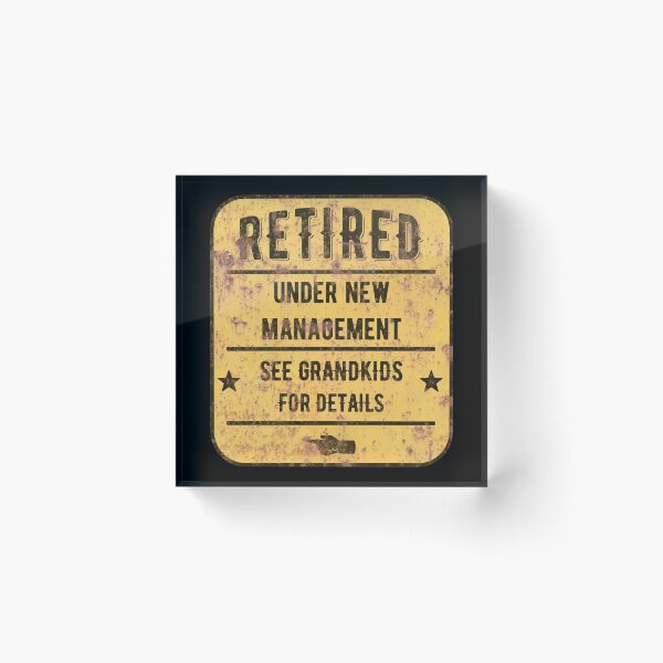 Item preview, Retired Under New Management See Grandkids For Details - Funny Grandparent Gift designed and sold by JordanHolmes.