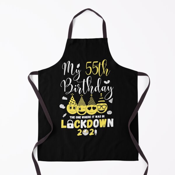 Item preview, my 55th Birthday The One Where It Was In Lockdown 2021 designed and sold by amchtakkosa1.