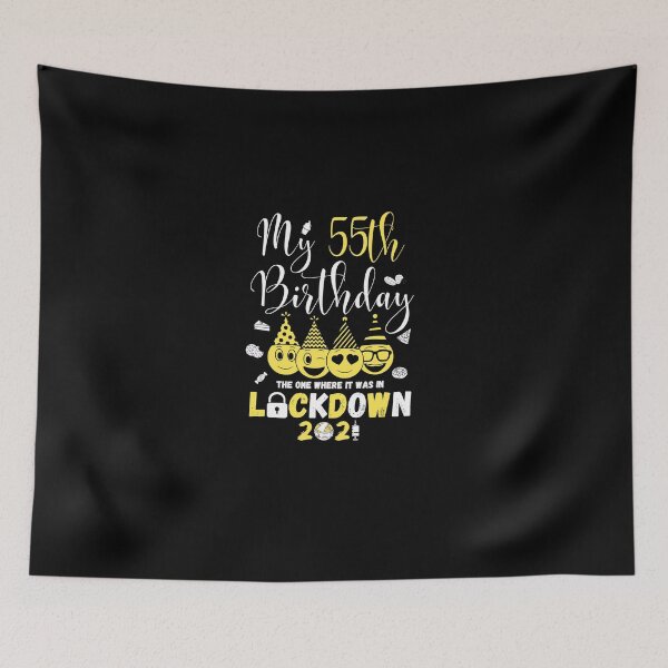 Item preview, my 55th Birthday The One Where It Was In Lockdown 2021 designed and sold by amchtakkosa1.