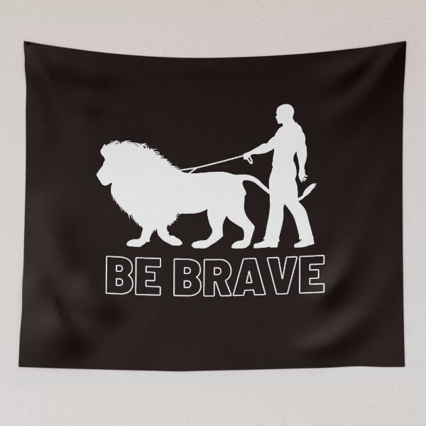 Item preview, Be Brave designed and sold by The Masked Designer.