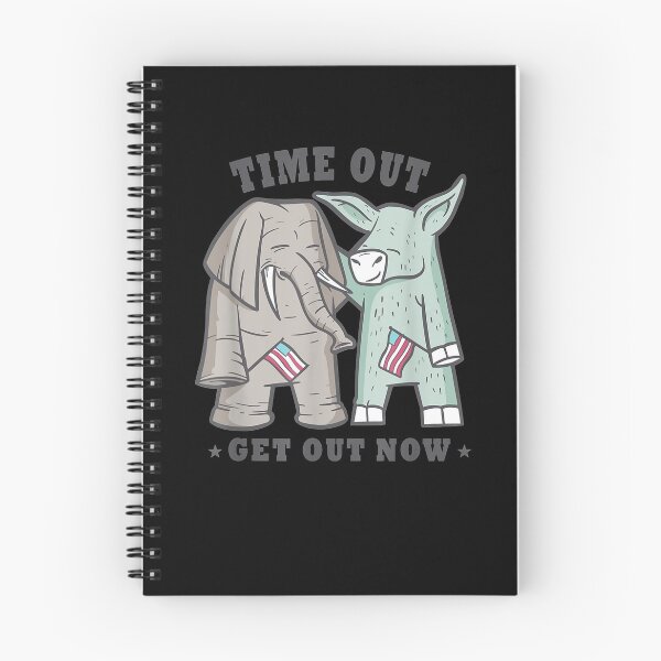 Item preview, Time Out Get Out Now Us Presidential Inauguration designed and sold by shirleyfinley.