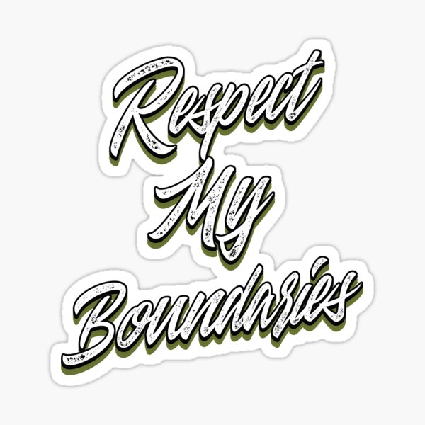 respect-my-boundaries-sticker-by-824visuals-redbubble