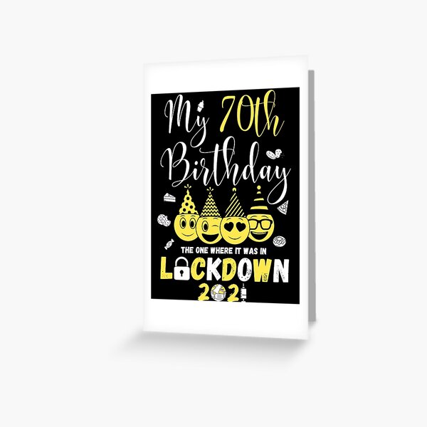 Item preview, my 70th Birthday The One Where It Was In Lockdown 2021 designed and sold by amchtakkosa1.