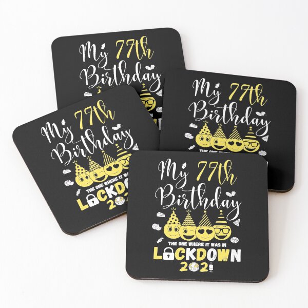 Item preview, my 77th Birthday The One Where It Was In Lockdown 2021 designed and sold by amchtakkosa1.