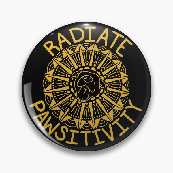 Item preview, Radiate Pawsitivity designed and sold by ZoBerryShop.