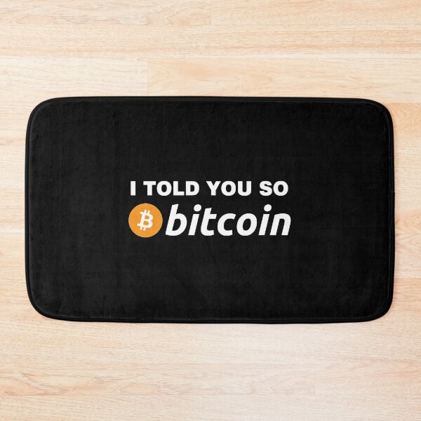 Item preview, I TOLD YOU SO BITCOIN designed and sold by MKThock.