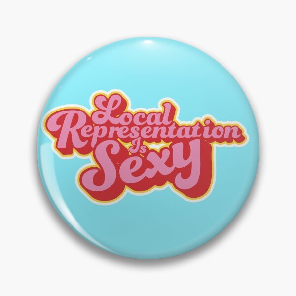 Item preview, La representación local es sexy designed and sold by LocalSelection.