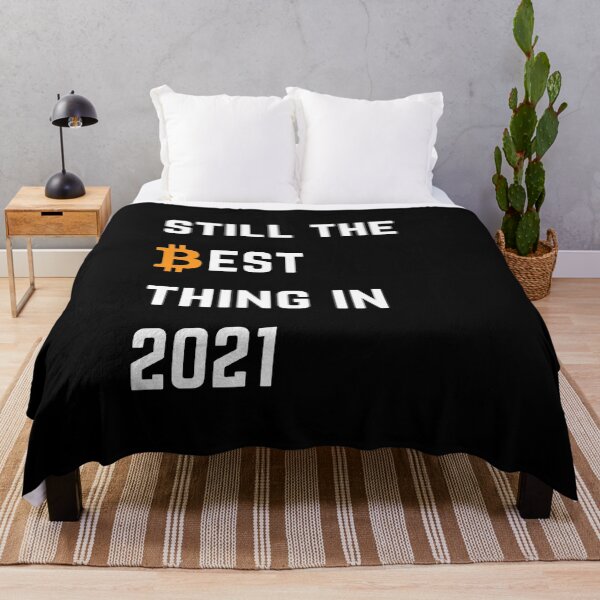 Item preview, Still The Best Thing In 2021 Bitcoin designed and sold by Unworldly.