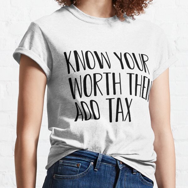 im worth it as is shirt