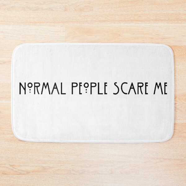 Item preview, Normal People Scare Me - American Horror Story  designed and sold by k8tiekate.