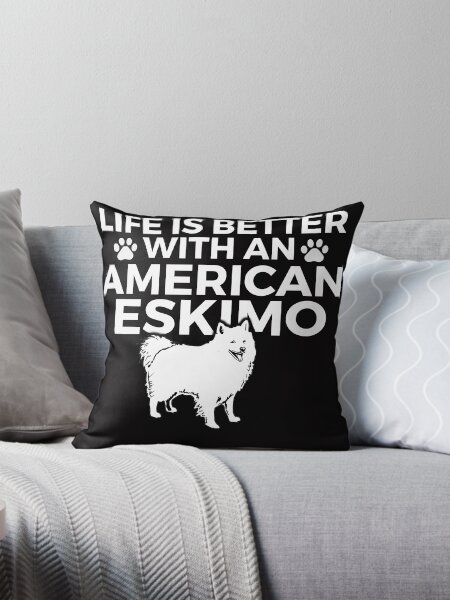 Item preview, Life is Better With an American Eskimo designed and sold by The Masked Designer.
