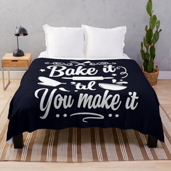 Item preview, Bake it til you make it designed and sold by EclairVanilla.