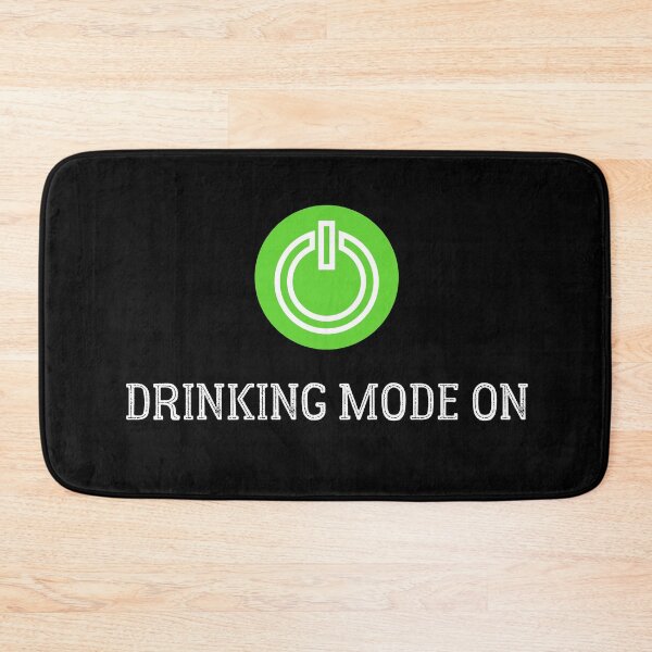 Item preview, Drinking Mode On designed and sold by TeePartyHost.