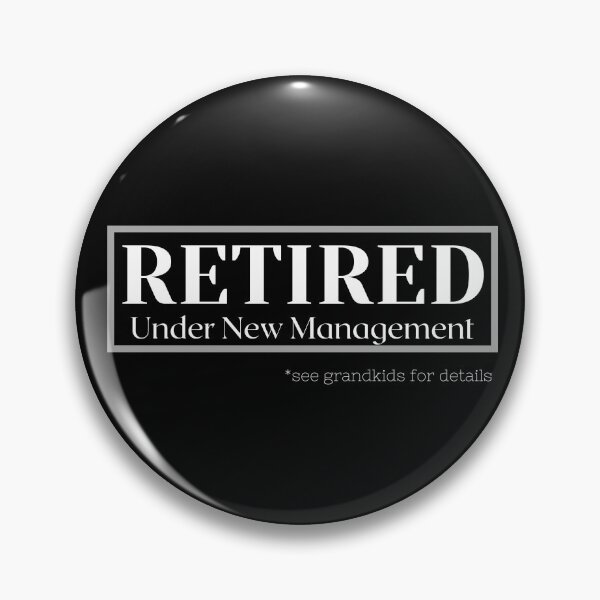Item preview, Retired, Under New Management designed and sold by SweetAndSpice.