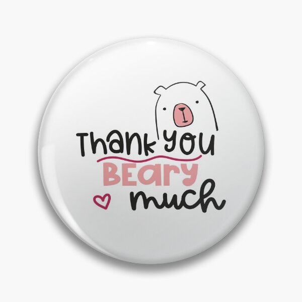 Item preview, Thank You Beary Much designed and sold by Phorase.