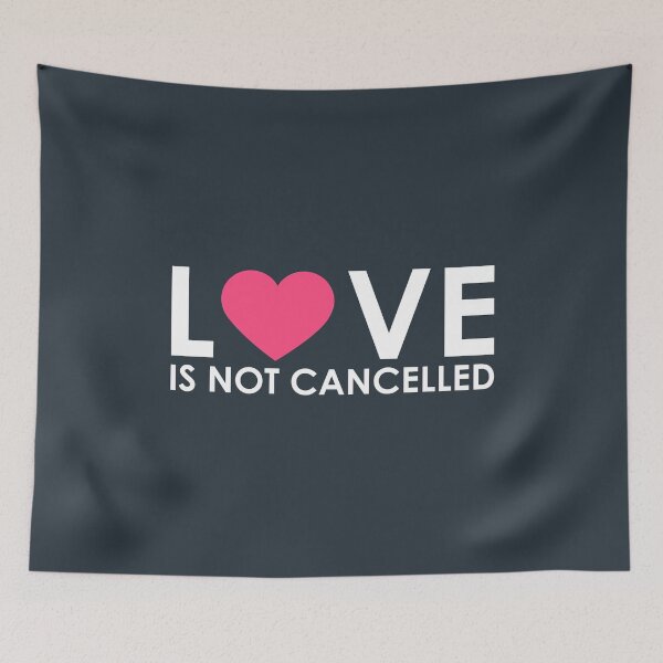 Item preview, Love Isnt Cancelled designed and sold by YAnna9.