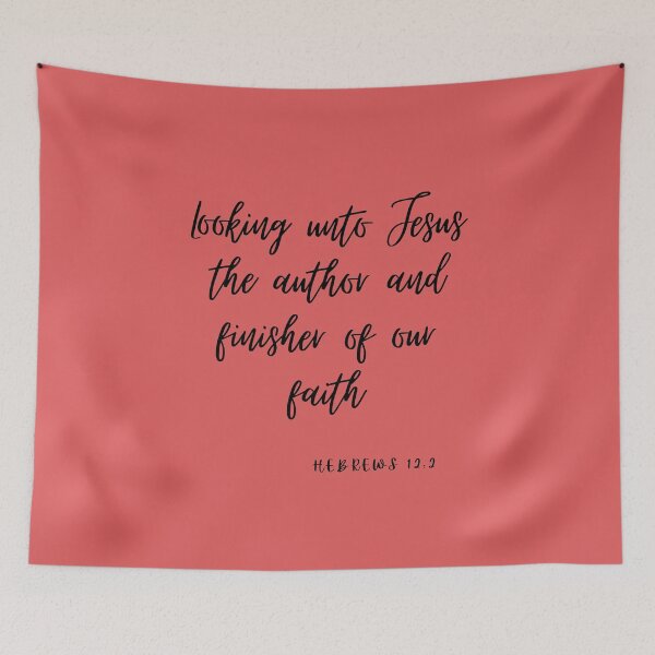 Item preview, Looking To Jesus The Author And Finisher Of Our Faith Hebrews 12:2 designed and sold by Calebchc.