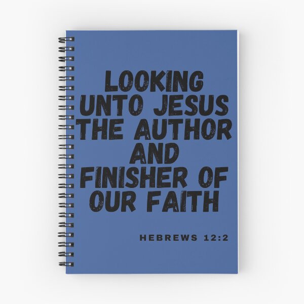 Item preview, Looking To Jesus The Author And Finisher Of Our Faith Hebrews 12:2 designed and sold by Calebchc.