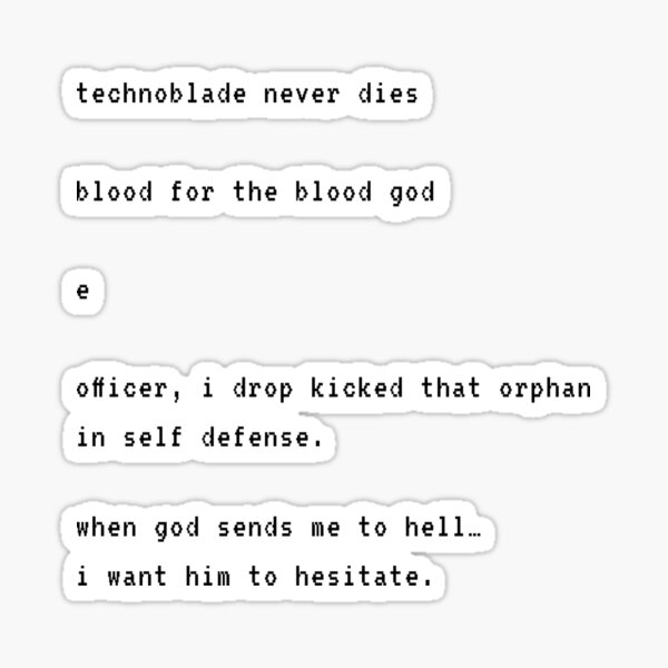 technoblade quotes Sticker