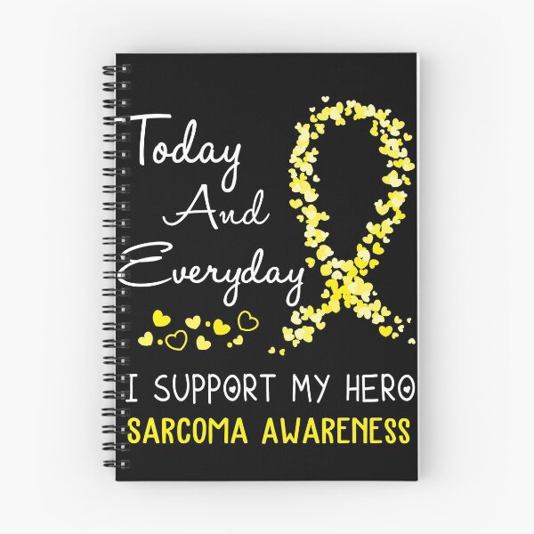 Item preview, Today and Everyday I Support My Hero Sarcoma Awareness designed and sold by ArangoaStore.