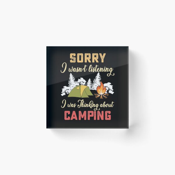 Item preview, Sorry I wasn't listening I was thinking about camping designed and sold by hasanmasud.