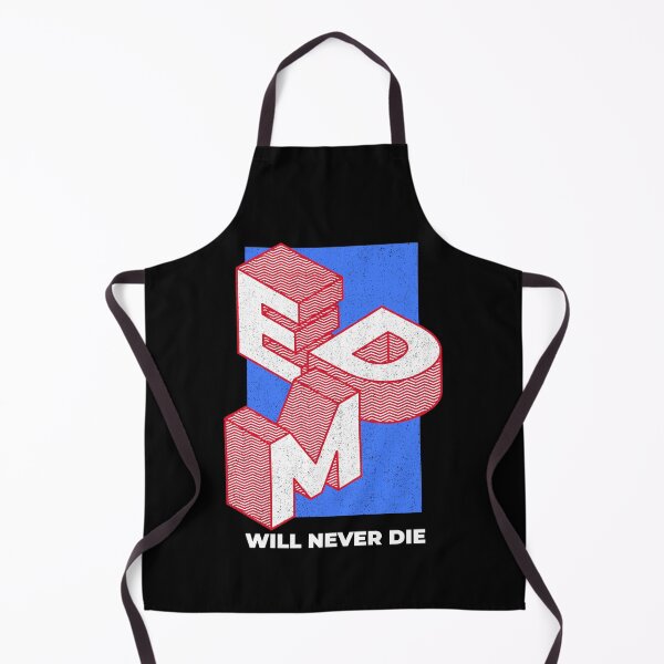 Item preview, EDM Will Never Die designed and sold by Six Deers.