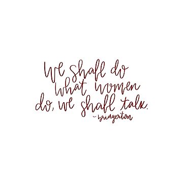 Aperçu de l'œuvre Citation de Bridgerton - Netflix de sarahlynndesign