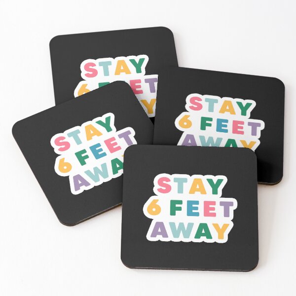 Item preview, STAY 6 FEET AWAY //  Social Distance Popular Funny Quote 2020 (Colorful Version) Pink Teal Blue Yellow Green Purple designed and sold by AEJdesign.
