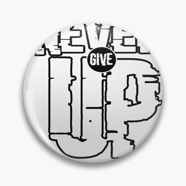 Item preview, Never give up designed and sold by Dotamot.