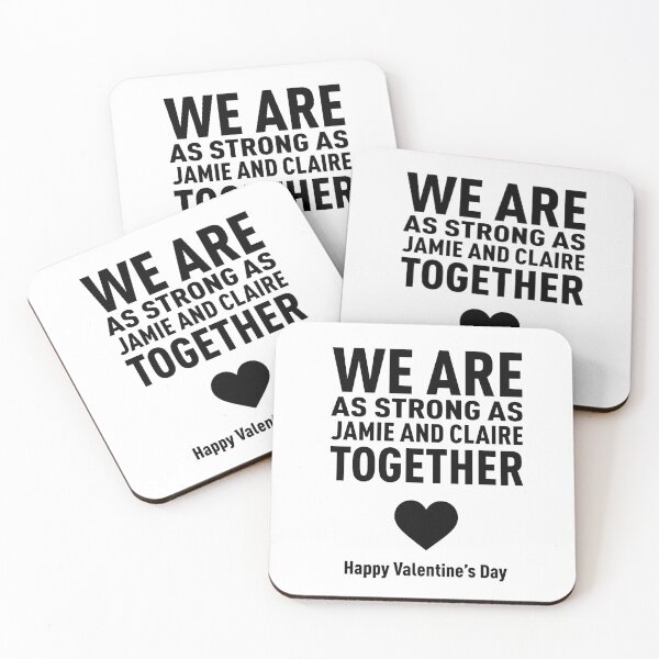 Item preview, We Are as Strong as Jamie and Claire Together! (Valentine's Day Edition) - Black designed and sold by FilipeFerreira.