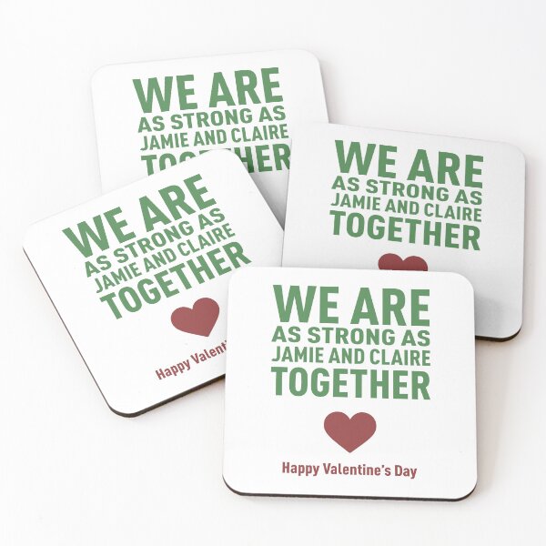 Item preview, We Are as Strong as Jamie and Claire Together! (Valentine's Day Edition) - Colors designed and sold by FilipeFerreira.
