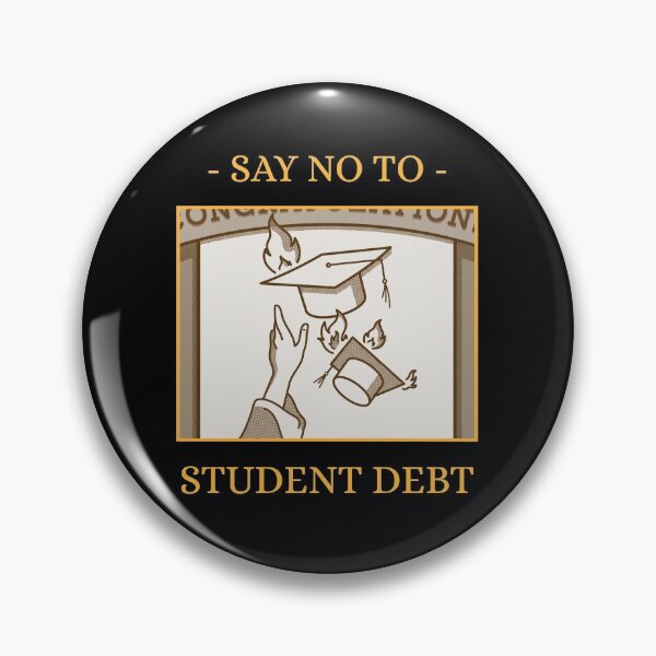 Item preview, Say No To Student Debt designed and sold by Crafty-Mornings.