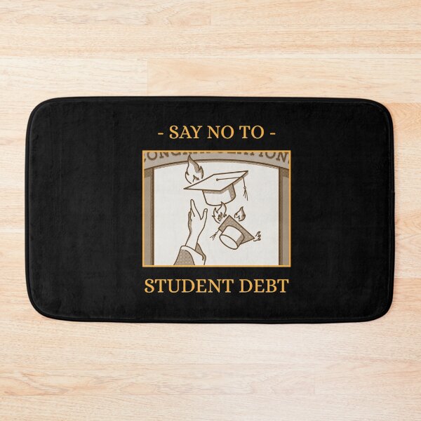 Item preview, Say No To Student Debt designed and sold by Crafty-Mornings.