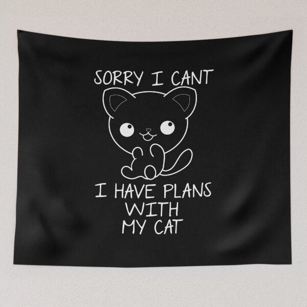 Item preview, Sorry I Cant, I have Plans with my Cat, Funny Cat Lover   designed and sold by BitcoinBros.