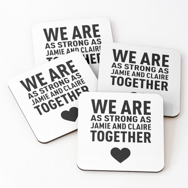 Item preview, We Are as Strong as Jamie and Claire Together! - Black designed and sold by FilipeFerreira.