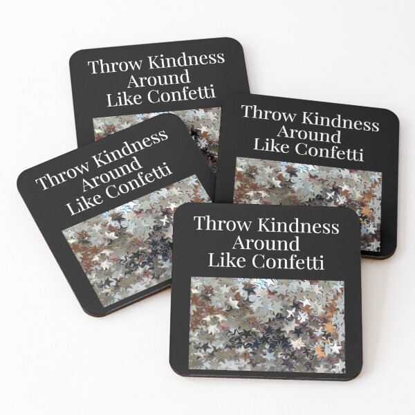 Item preview, Throw Kindness Around Like Confetti designed and sold by NatashaE.